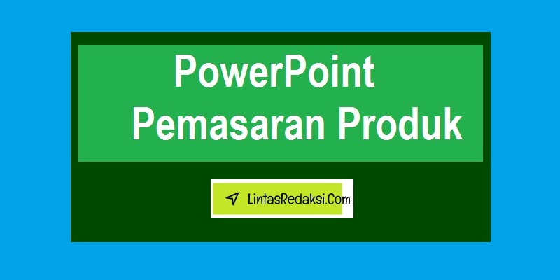 5 Template Contoh Power Point Pemasaran Produk