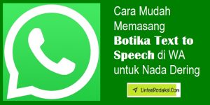 Botika Whatsapp untuk Nada Dering WA Suara Google