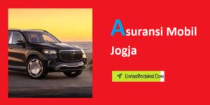 Asuransi Mobil Jogja dan Tips Menurunkan Premi serta Proses Klaim Asuransi Kendaraan di Yogyakarta